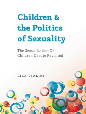 cover image of Children and the Politics of Sexuality